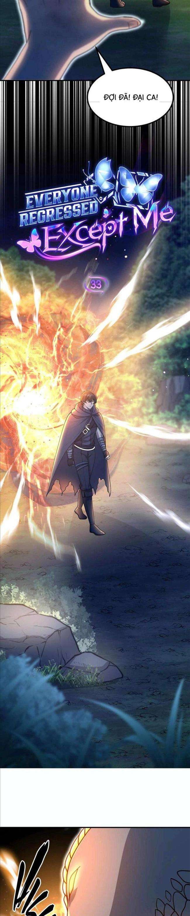 Ai Cũng Hồi Quy Ngoại Trừ Tôi - Page 6