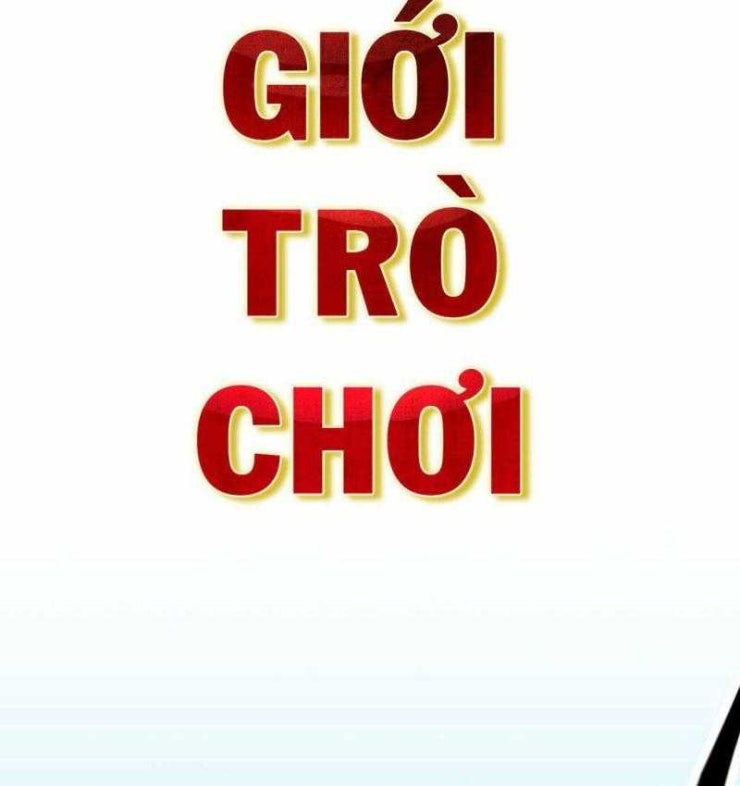 Tôi Đến Từ Thế Giới Trò Chơi - Page 40