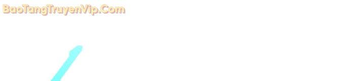 Đại Pháp Sư Thần Thoại Tái Lâm - Page 55