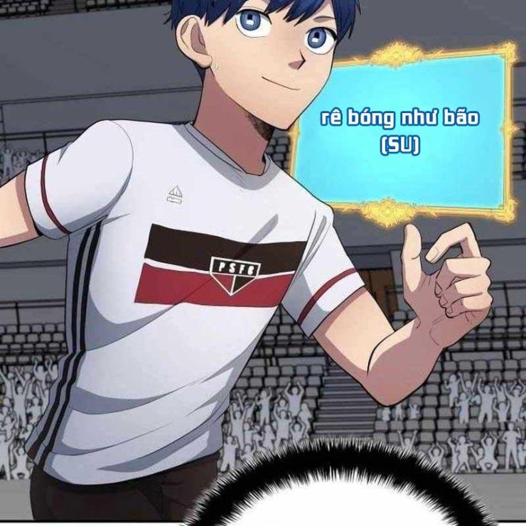 Thiên Phú Bóng Đá Tất Cả Là Của Ta - Page 101