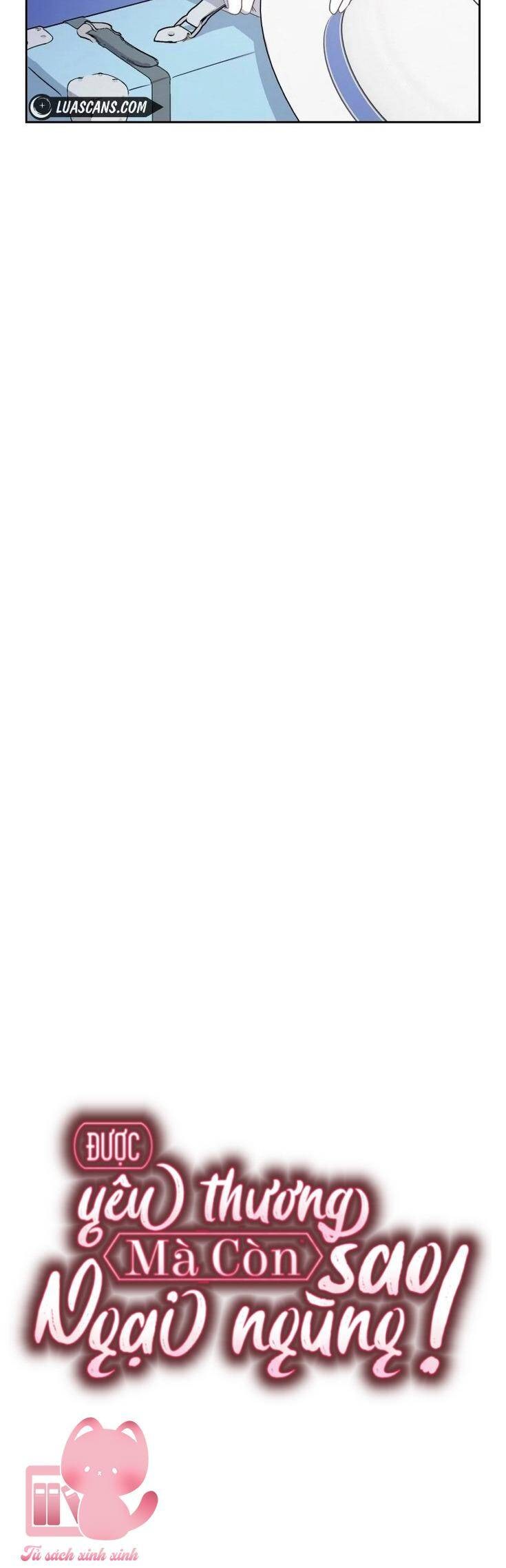 Được Yêu Thương Mà Còn Ngại Ngùng Sao! - Page 31