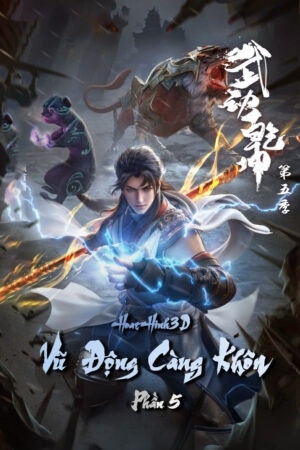 Vũ Động Càn Khôn Phần 5 - Hình thu nhỏ anime | Xem online HD tại doctruyenmienphi