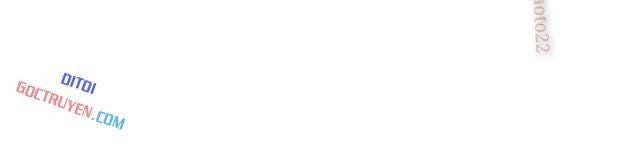 Tài Năng Của Ngươi Là Của Ta - Page 34