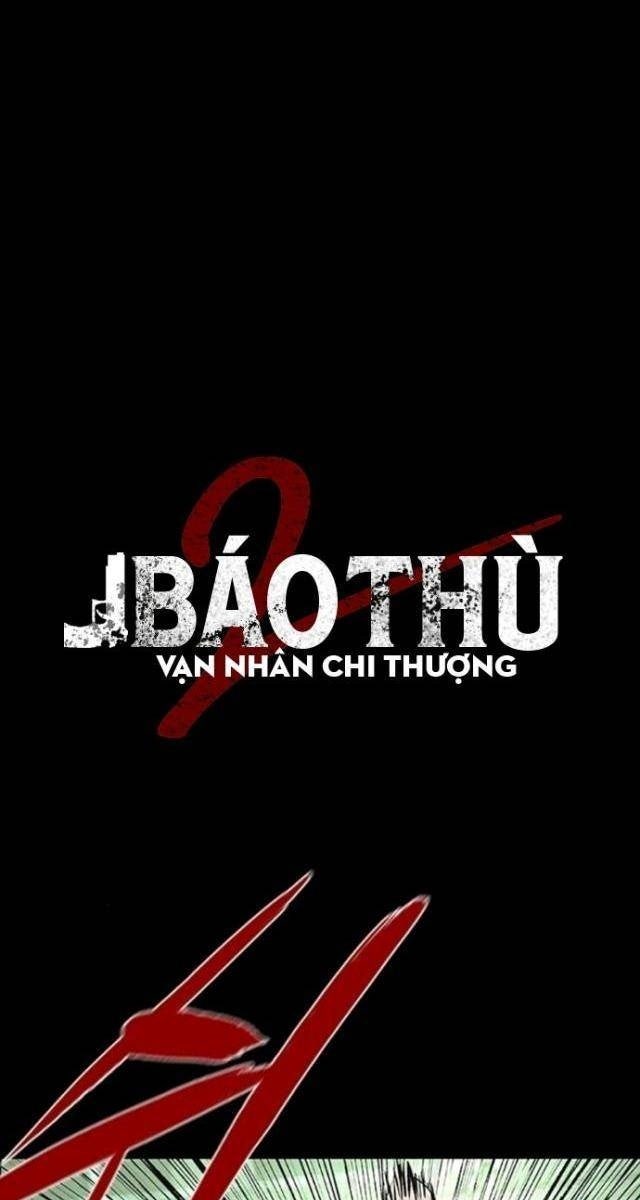 Báo Thù 2: Vạn Nhân Chi Thượng - Page 37