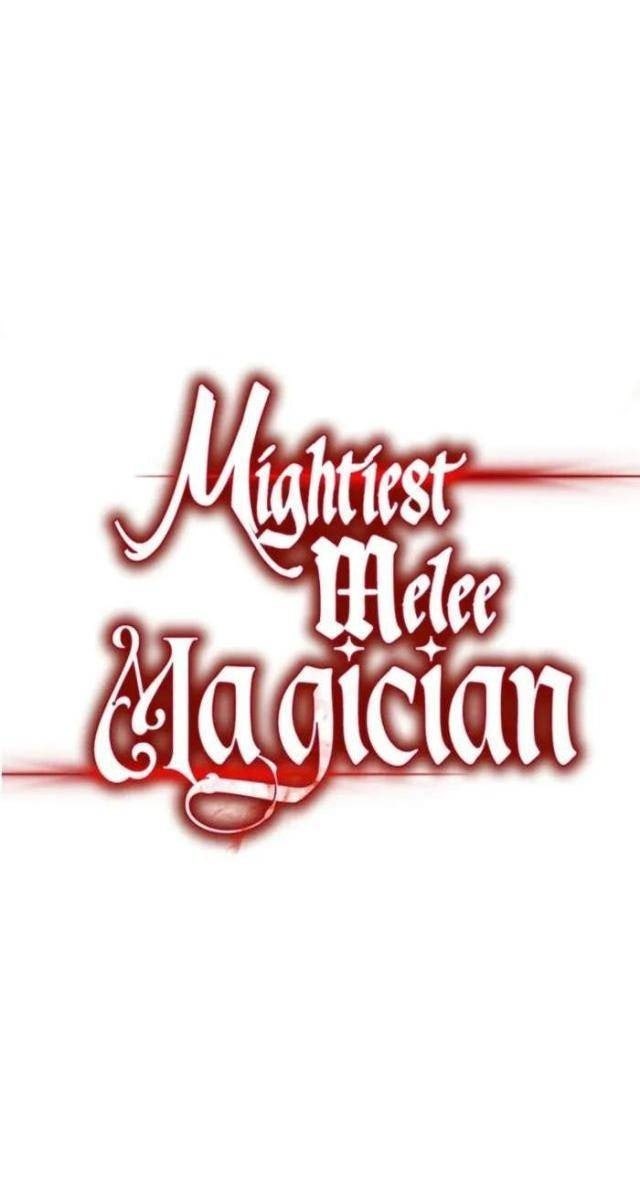 Pháp Sư Cận Chiến Mạnh Nhất - Page 44