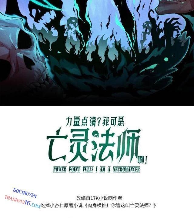 Sức Mạnh Tối Đa? Ta Lại Là Vong Linh Sư! - Page 4