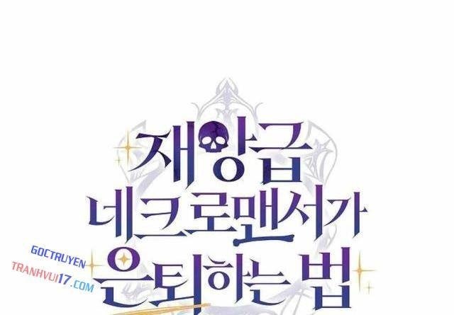 Cách Một Tử Linh Sư Cấp Thảm Họa Nghỉ Hưu - Page 21