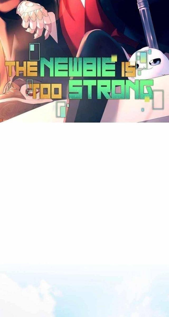 Người Mới Này Quá Mạnh - Page 19