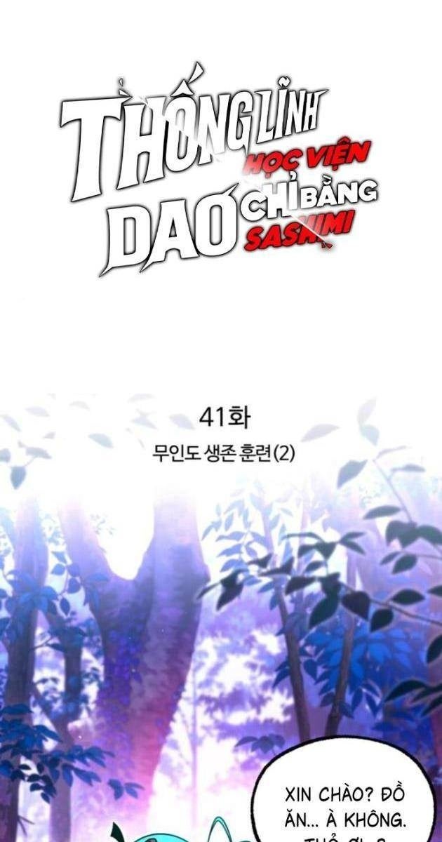 Thống Lĩnh Học Viện Chỉ Bằng Dao Sashimi - Page 37