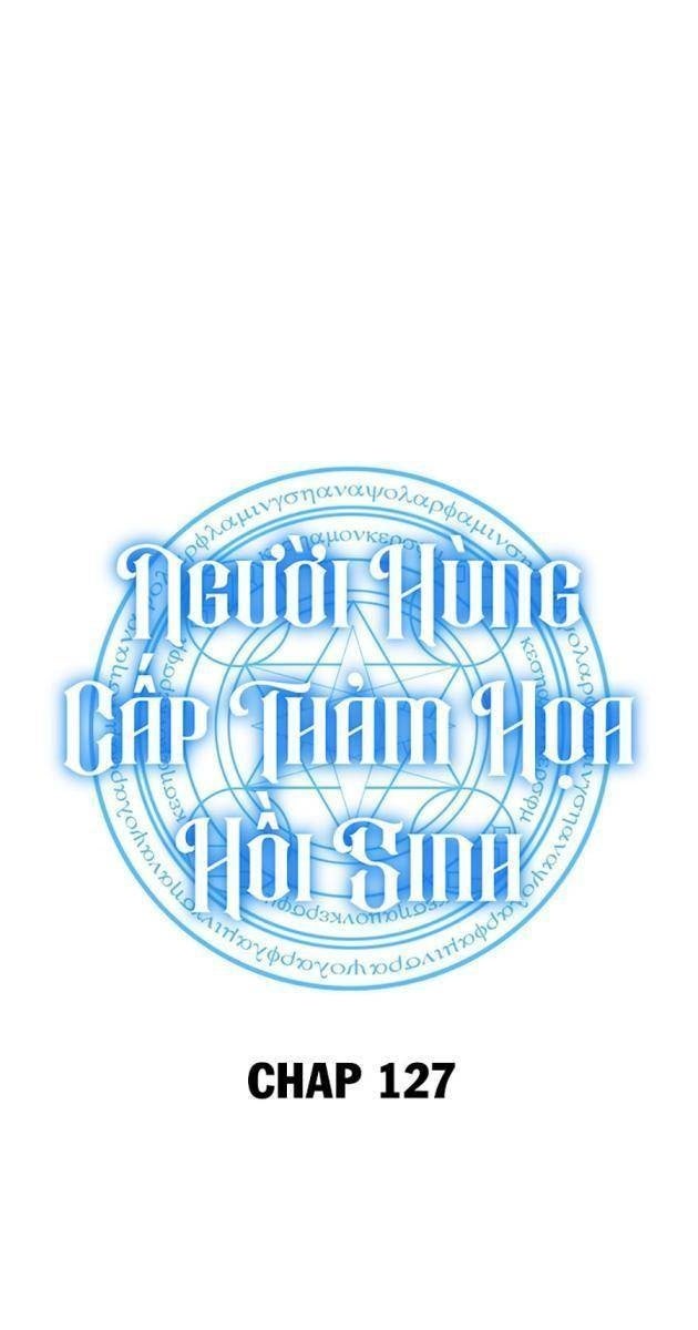 Người Hùng Cấp Thảm Họa Trở Lại - Page 11